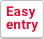 Easy entry